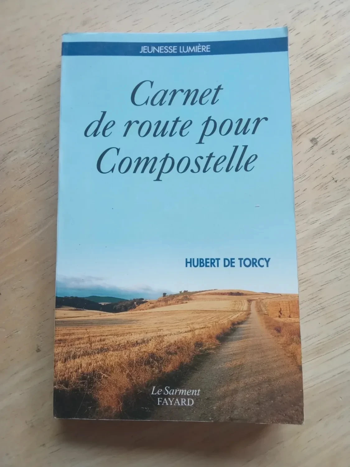 Carnet de route pour Compostelle, par Hubert de Torcy